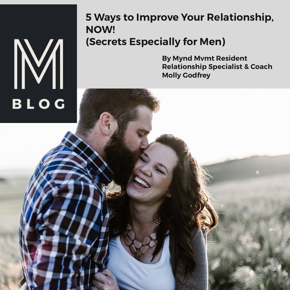For the Men (and Women): 5 hacks to healthier, more connected communication with the women in your life
